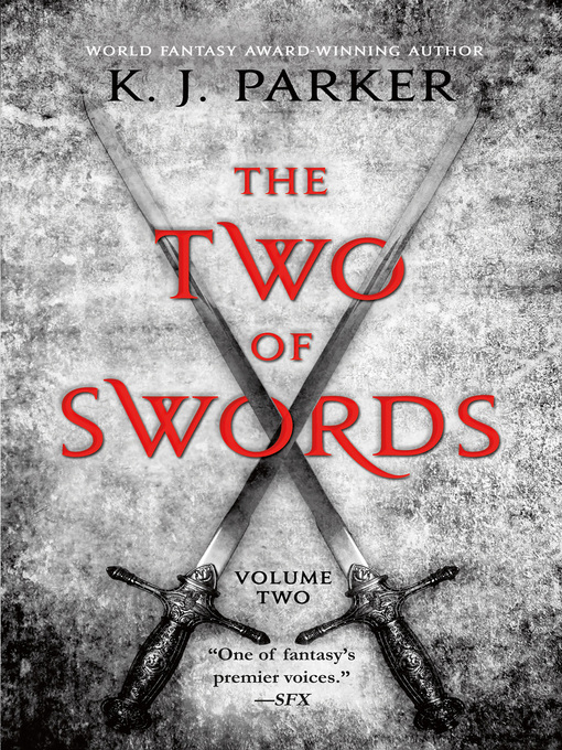 Title details for The Two of Swords, Volume 2 by K. J. Parker - Available